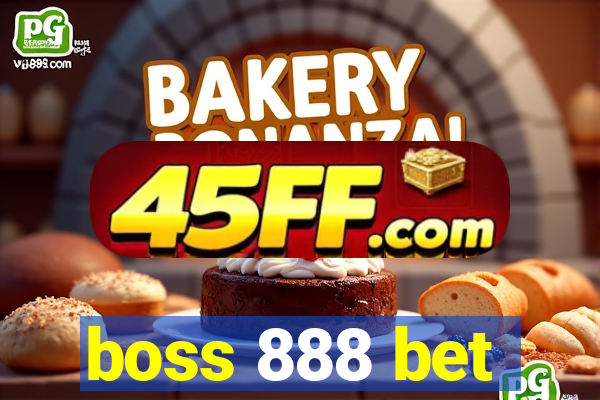 boss 888 bet